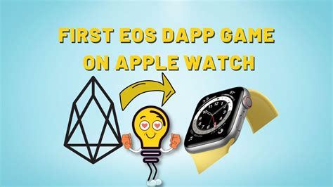 eos dapp game|First EOS dApp game on Apple Watch .